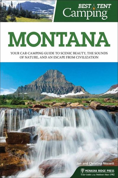 Best Tent Camping: Montana (eBook, ePUB) Best Tent Camping: Montana (eBook, ePUB)