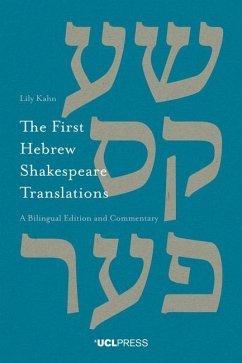 The First Hebrew Shakespeare Translations (eBook, ePUB) - Kahn, Lily