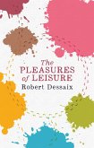 The Pleasures of Leisure (eBook, ePUB)