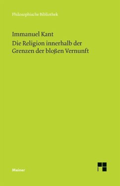 Die Religion innerhalb der Grenzen der bloßen Vernunft (eBook, PDF) - Kant, Immanuel