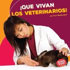 ¡Que vivan los veterinarios! (Hooray for Veterinarians!) (eBook, ePUB)