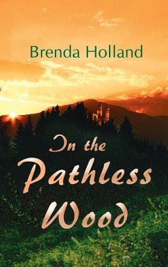 In the Pathless Wood (eBook, ePUB) - Holland, Brenda