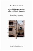 Die Abfahrt weiß man, aber nicht die Ankunft (eBook, ePUB)