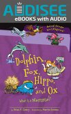 Dolphin, Fox, Hippo, and Ox (eBook, ePUB)