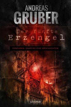 DER FÜNFTE ERZENGEL (eBook, ePUB) - Gruber, Andreas