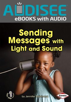 Sending Messages with Light and Sound (eBook, ePUB) - Boothroyd, Jennifer