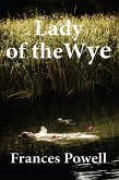 Lady of the Wye (eBook, ePUB)
