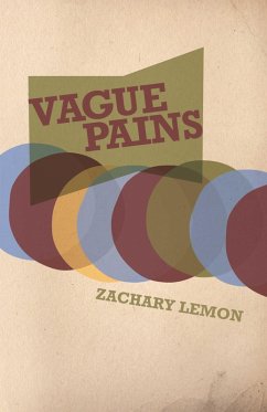 Vague Pains (eBook, ePUB) - Lemon, Zachary