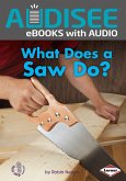 What Does a Saw Do? (eBook, ePUB)