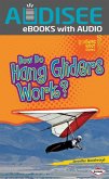 How Do Hang Gliders Work? (eBook, ePUB)