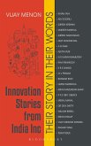 Innovation Stories from India Inc (eBook, ePUB) Innovation Stories from India Inc (eBook, ePUB)