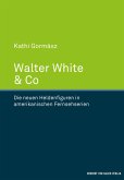 Walter White & Co (eBook, PDF)