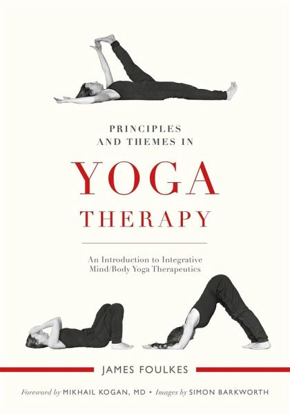 Principles and Themes in Yoga Therapy (eBook, ePUB)