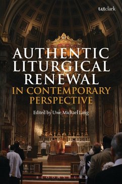 Authentic Liturgical Renewal in Contemporary Perspective (eBook, PDF)