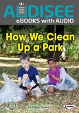 How We Clean Up a Park (eBook, ePUB)