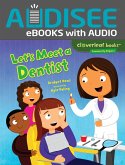 Let's Meet a Dentist (eBook, ePUB)