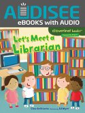 Let's Meet a Librarian (eBook, ePUB) Let's Meet a Librarian (eBook, ePUB)