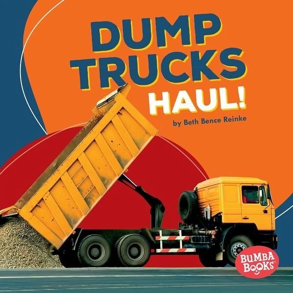 Dump Trucks Haul! (eBook, ePUB)
