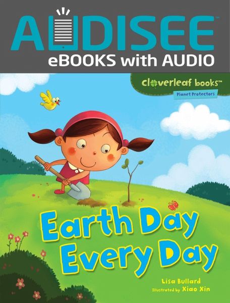 Earth Day Every Day (eBook, ePUB) Earth Day Every Day (eBook, ePUB)