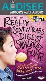 Does It Really Take Seven Years to Digest Swallowed Gum? (eBook, ePUB)