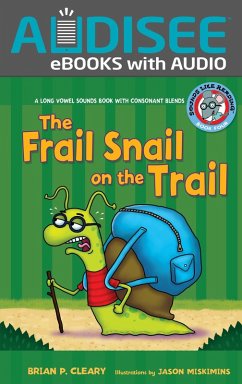 Frail Snail on the Trail (eBook, ePUB) - Cleary, Brian P. Frail Snail on the Trail (eBook, ePUB) - Cleary, Brian P.
