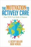 The Motivation to Actively Care (eBook, ePUB)