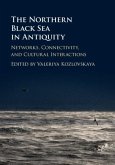Northern Black Sea in Antiquity (eBook, PDF)