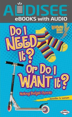 Do I Need It? Or Do I Want It? (eBook, ePUB) - Larson, Jennifer S.