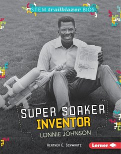 Super Soaker Inventor Lonnie Johnson (eBook, ePUB) Cover Super Soaker Inventor Lonnie Johnson (eBook, ePUB)