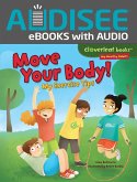 Move Your Body! (eBook, ePUB) Move Your Body! (eBook, ePUB)