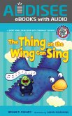 Thing on the Wing Can Sing (eBook, ePUB)