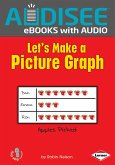 Let's Make a Picture Graph (eBook, ePUB) Let's Make a Picture Graph (eBook, ePUB)