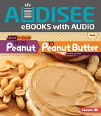 From Peanut to Peanut Butter (eBook, ePUB) From Peanut to Peanut Butter (eBook, ePUB)