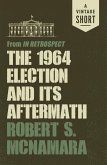 The 1964 Election and Its Aftermath (eBook, ePUB)