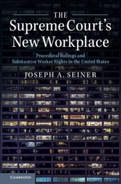 Supreme Court's New Workplace (eBook, PDF) - Seiner, Joseph A.