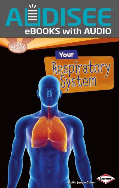 Your Respiratory System (eBook, ePUB) Your Respiratory System (eBook, ePUB)