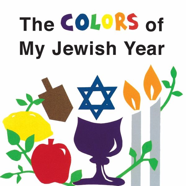 Colors of My Jewish Year (eBook, ePUB) Colors of My Jewish Year (eBook, ePUB)