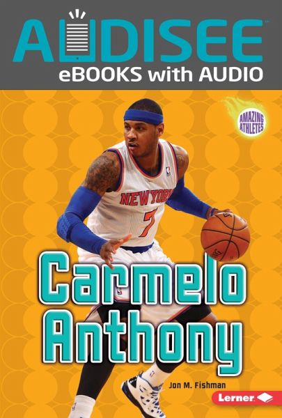 Carmelo Anthony (eBook, ePUB)