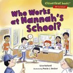 Who Works at Hannah's School? (eBook, ePUB)