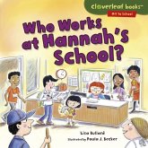Who Works at Hannah's School? (eBook, ePUB) Who Works at Hannah's School? (eBook, ePUB)