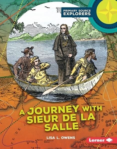 Journey with Sieur de La Salle (eBook, ePUB) Journey with Sieur de La Salle (eBook, ePUB)