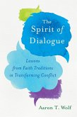 Spirit of Dialogue (eBook, ePUB)