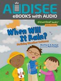 When Will It Rain? (eBook, ePUB) When Will It Rain? (eBook, ePUB)