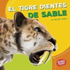 El tigre dientes de sable (Saber-Toothed Cat) (eBook, ePUB)