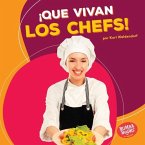 ¡Que vivan los chefs! (Hooray for Chefs!) (eBook, ePUB)
