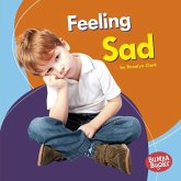 Feeling Sad (eBook, ePUB) Feeling Sad (eBook, ePUB)