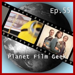 Planet Film Geek, PFG Episode 55: Ich - Einfach unverbesserlich 3, Die Erfindung der Wahrheit, Ihre beste Stunde (MP3-Download) - Langley, Colin; Schmidt, Johannes