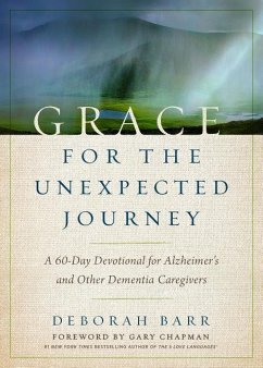 Grace for the Unexpected Journey - Barr, Deborah