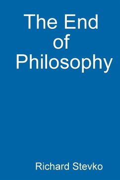 The End of Philosophy - Stevko, Richard
