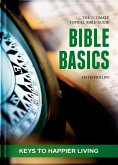 Bible Basics - Keys to Happier Living